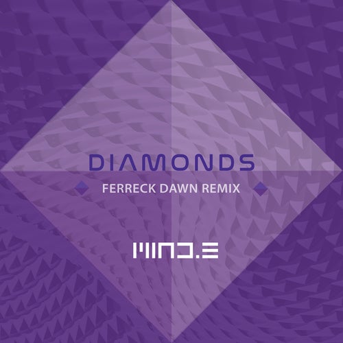 Mind.E - Diamonds (Ferreck Dawn Extended Remix) [EXTENDED MIX [075679791603]